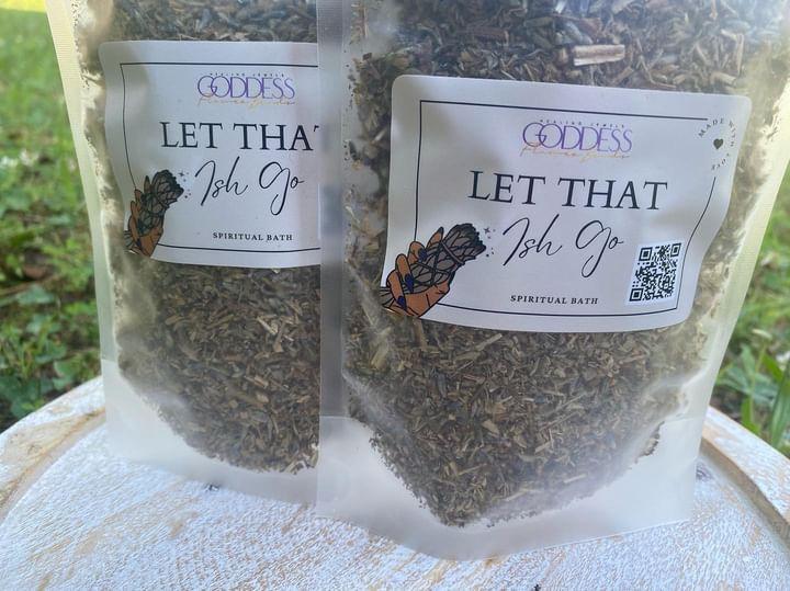 " Let that Ish Go" Spiritual Bath